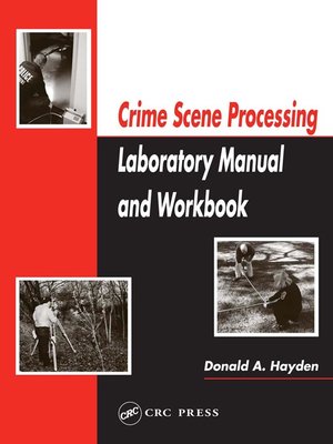 cover image of Crime Scene Processing Laboratory Manual and Workbook